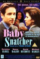  / Baby Snatcher (1992)