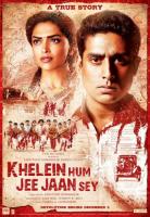    / Khelein Hum Jee Jaan Sey (2010)