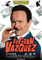   / El Gran Vazquez (2010)