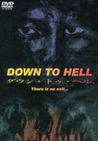    / Down to Hell (1997)