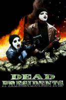   / Dead Presidents (1995)