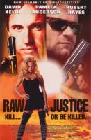    / Raw Justice (1994)