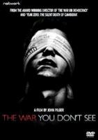   / The War You Don't See (2010)