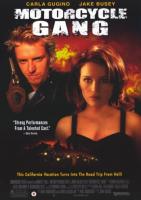   / Motorcycle Gang (1994)