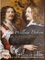   / BBC: The Lost Genius of British Art: William Dobson (2010)