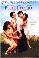   / Belle Epoque (1992)