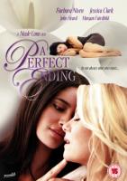   / A Perfect Ending (2012)