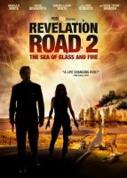   2:     / Revelation Road 2: The Sea of Glass and Fire (2013)