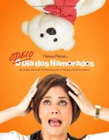      / Odeio o Dia dos Namorados (2013)
