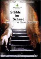    / St?hle im Schnee (2007)