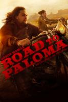    /    / Road to Paloma (2014)