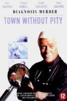   / A Town Without Pity (2002)