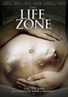   / The Life Zone (2011)
