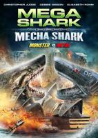 -  - / Mega Shark vs. Mecha Shark (2014)
