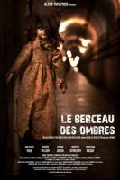   / The Cradle Of Shadows / Le berceau des ombres (2015)